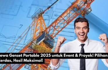 Sewa Genset Portable 2025 untuk Event & Proyek! Pilihan Cerdas, Hasil Maksimal!