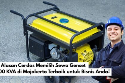 5 Alasan Cerdas Memilih Sewa Genset 100 KVA Mojokerto Terbaik untuk Bisnis Anda!