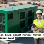 Sewa Genset Harian 5 Keuntungan Hemat, Praktis, dan Siap Pakai Kapan Saja!