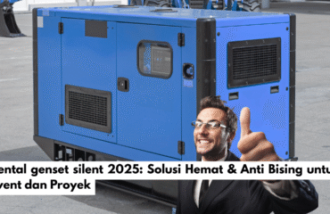 Rental genset silent 2025: Solusi Hemat & Anti Bising untuk Event dan Proyek