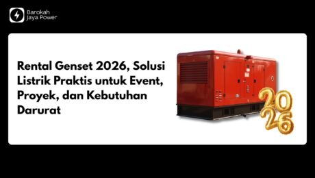 Rental Genset 2026, Solusi Listrik Praktis untuk Event, Proyek, dan Kebutuhan Darurat Rental Genset 2026, Solusi Listrik Praktis untuk Event, Proyek, dan Kebutuhan Darurat