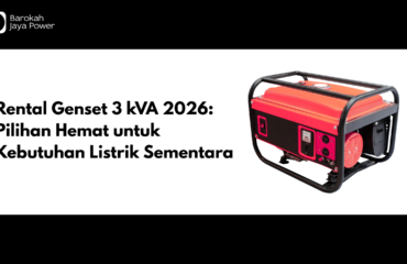 Rental Genset 3 kVA 2026 Pilihan Hemat untuk Kebutuhan Listrik Sementara