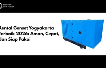 Rental Genset Yogyakarta Terbaik 2026 Aman, Cepat, dan Siap Pakai